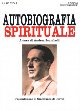 autobiografia spirituale Evola