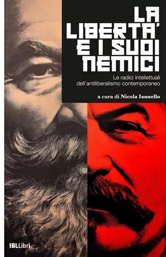 la liberta e i suoi nemici Autori Vari